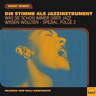 Was Sie schon immer über Jazz wissen wollten - Spezial, Folge 2 als Hörbuch