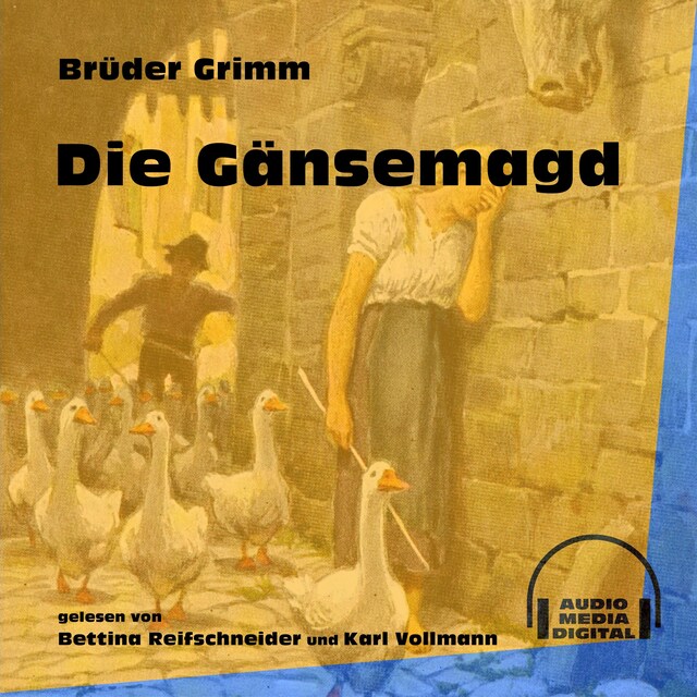 Couverture de livre pour Die Gänsemagd