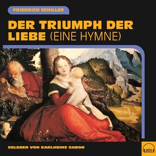 Der Triumph der Liebe als Hörbuch