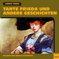 Tante Frieda und andere Geschichten
