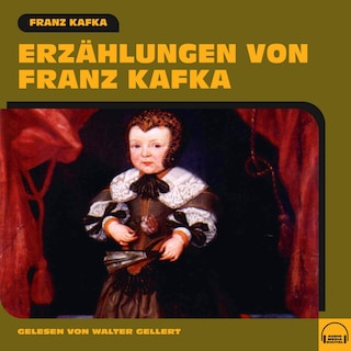 Erzählungen von Franz Kafka als Hörbuch