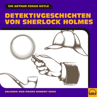 Detektivgeschichten von Sherlock Holmes als Hörbuch