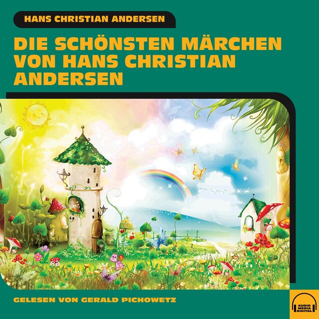 Kirjankansi teokselle Die schönsten Märchen von Hans Christian Andersen
