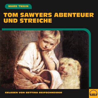 Tom Sawyers Abenteuer und Streiche als Hörbuch