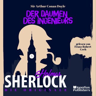 Die Originale: Der Daumen des Ingenieurs als Hörbuch