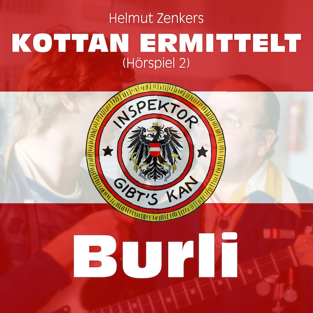 Couverture de livre pour Kottan ermittelt: Burli (Hörspiel 2)
