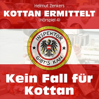 Kottan ermittelt: Kein Fall für Kottan (Hörspiel 4) als Hörbuch