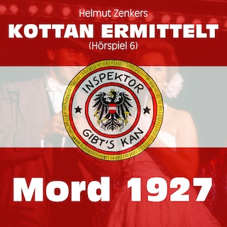 Kottan ermittelt: Mord 1927 (Hörspiel 6) als Hörbuch