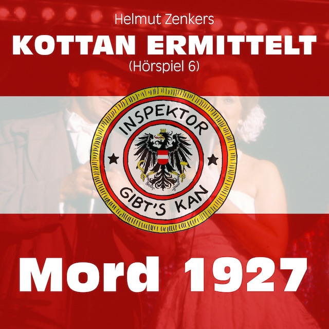 Kirjankansi teokselle Kottan ermittelt: Mord 1927 (Hörspiel 6)