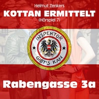 Kottan ermittelt: Rabengasse 3a (Hörspiel 7)