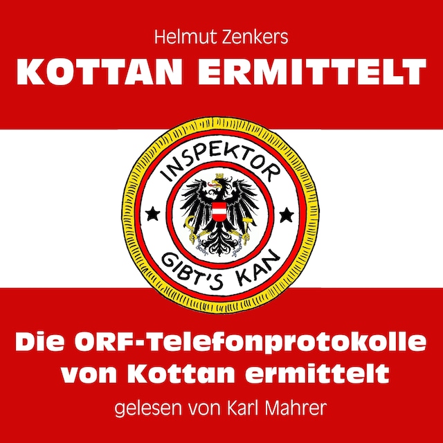 Book cover for Die ORF-Telefonprotokolle von Kottan ermittelt