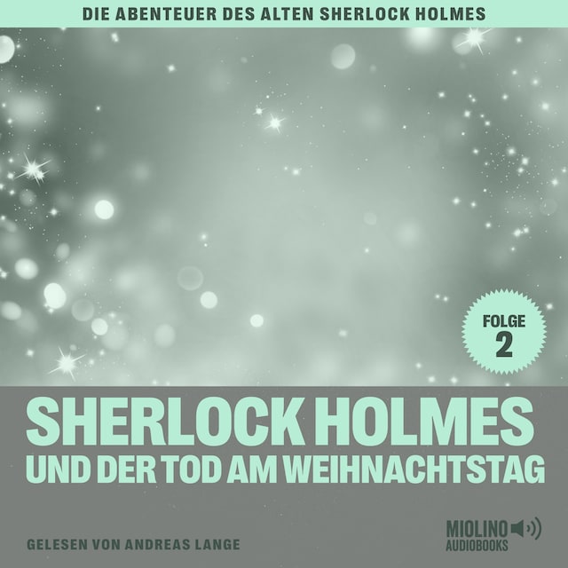 Boekomslag van Sherlock Holmes und der Tod am Weihnachtstag (Die Abenteuer des alten Sherlock Holmes, Folge 2)