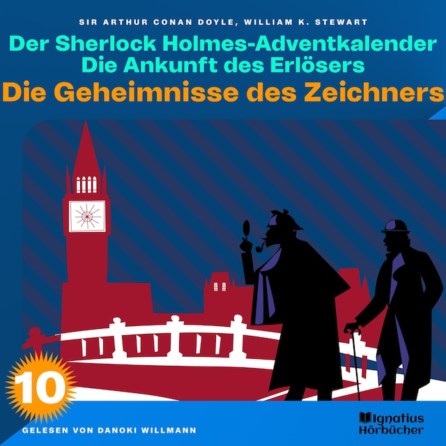 Okładka książki dla Die Geheimnisse des Zeichners (Der Sherlock Holmes-Adventkalender: Die Ankunft des Erlösers, Folge 10)