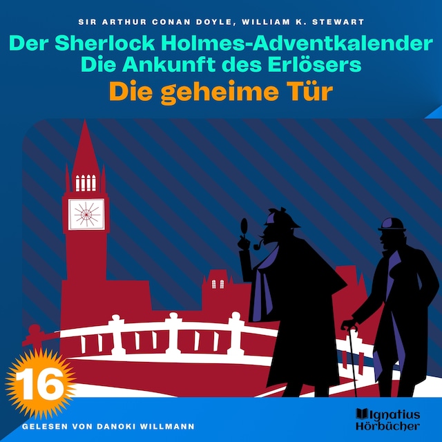 Okładka książki dla Die geheime Tür (Der Sherlock Holmes-Adventkalender: Die Ankunft des Erlösers, Folge 16)