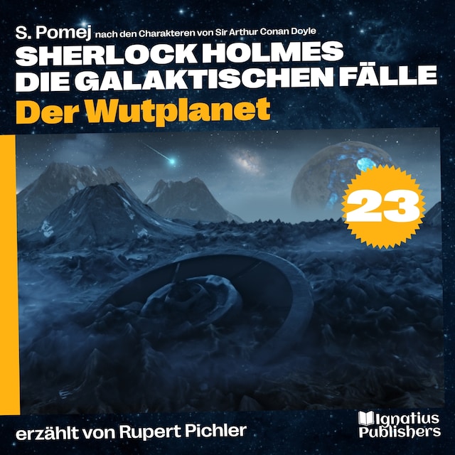 Book cover for Der Wutplanet (Sherlock Holmes - Die galaktischen Fälle, Folge 23)