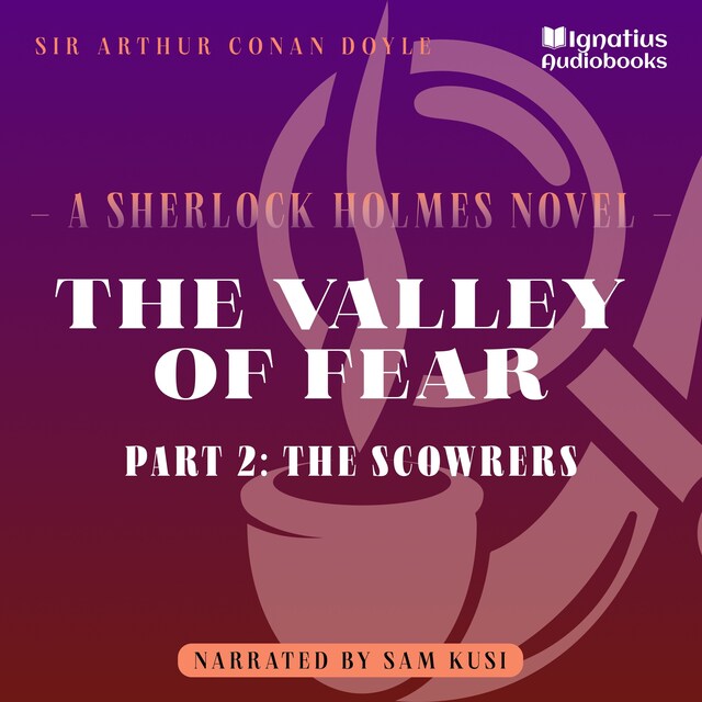 Book cover for The Valley of Fear (Part 2: The Scowrers)