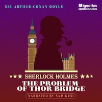 The Problem of Thor Bridge