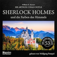 Sherlock Holmes und die Farben des Himmels (Die neuen Abenteuer, Folge 53)