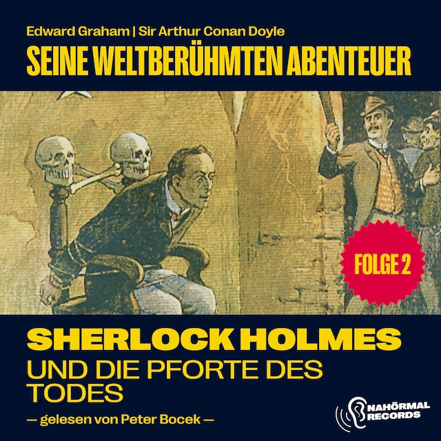 Book cover for Sherlock Holmes und die Pforte des Todes (Seine weltberühmten Abenteuer, Folge 2)