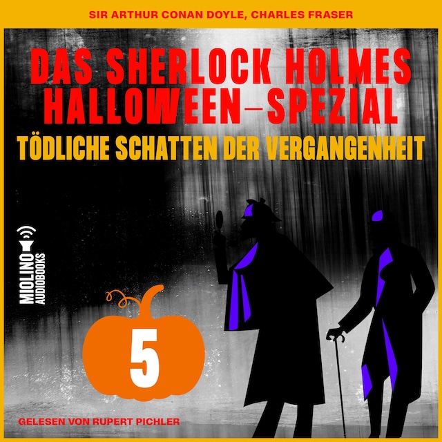 Couverture de livre pour Das Sherlock Holmes Halloween-Spezial (Tödliche Schatten der Vergangenheit, Folge 5)