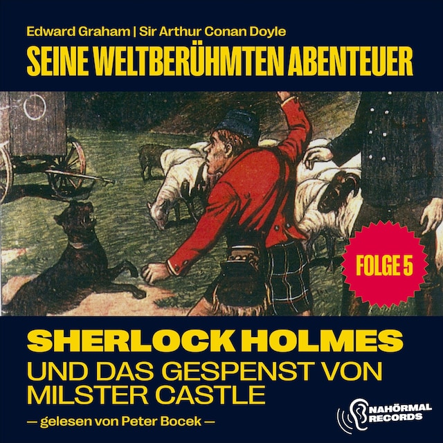 Book cover for Sherlock Holmes und das Gespenst von Milster Castle (Seine weltberühmten Abenteuer, Folge 5)