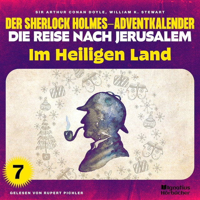 Buchcover für Im Heiligen Land (Der Sherlock Holmes-Adventkalender - Die Reise nach Jerusalem, Folge 7)