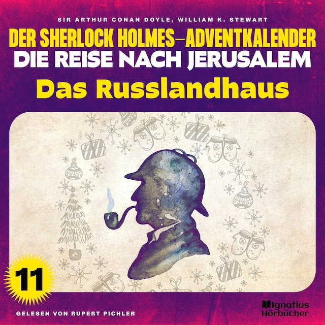 Buchcover für Das Russlandhaus (Der Sherlock Holmes-Adventkalender - Die Reise nach Jerusalem, Folge 11)
