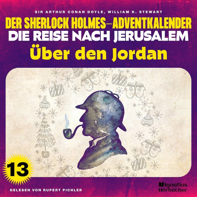 Buchcover für Über den Jordan (Der Sherlock Holmes-Adventkalender - Die Reise nach Jerusalem, Folge 13)