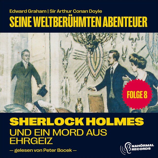 Book cover for Sherlock Holmes und ein Mord aus Ehrgeiz (Seine weltberühmten Abenteuer, Folge 8)