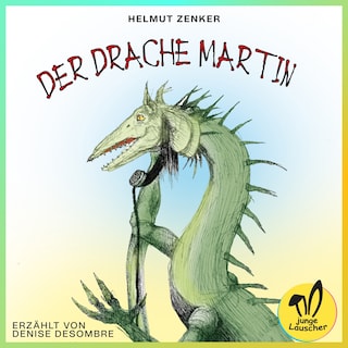 Der Drache Martin als Hörbuch