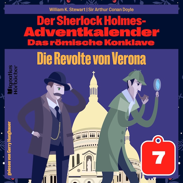Buchcover für Die Revolte von Verona (Der Sherlock Holmes-Adventkalender: Das römische Konklave, Folge 7)