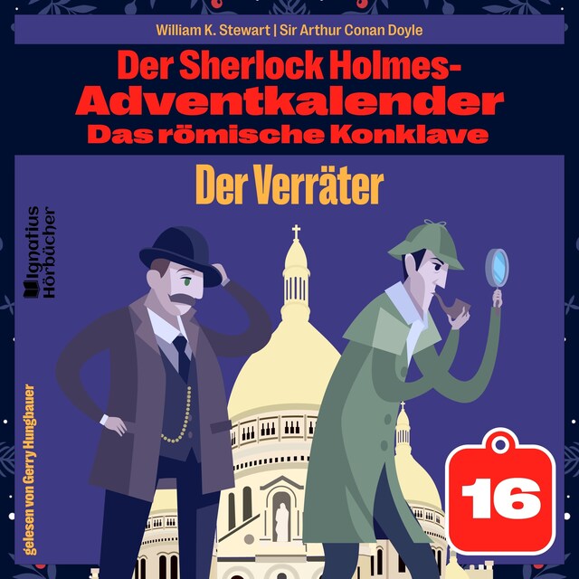 Buchcover für Der Verräter (Der Sherlock Holmes-Adventkalender: Das römische Konklave, Folge 16)