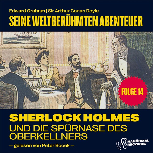Book cover for Sherlock Holmes und die Spürnase des Oberkellners (Seine weltberühmten Abenteuer, Folge 14)