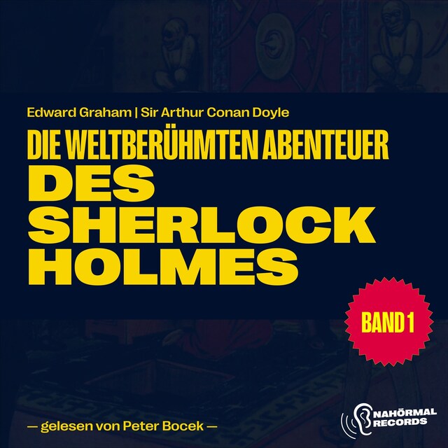 Book cover for Die weltberühmten Abenteuer des Sherlock Holmes (Band 1)