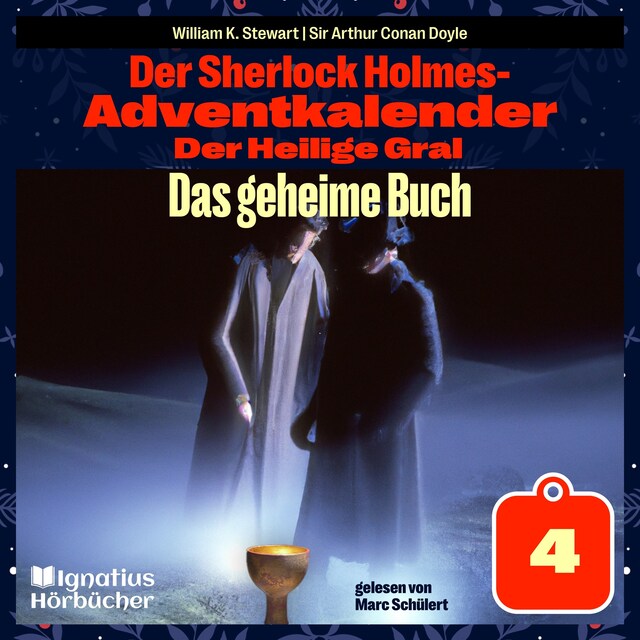 Portada de libro para Das geheime Buch (Der Sherlock Holmes-Adventkalender: Der Heilige Gral, Folge 4)