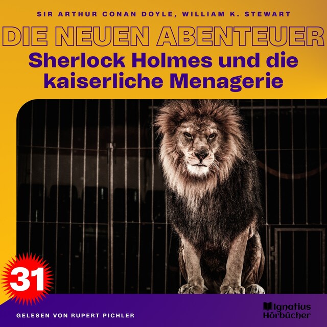 Book cover for Sherlock Holmes und die kaiserliche Menagerie (Die neuen Abenteuer, Folge 31)