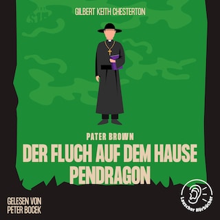Der Fluch auf dem Hause Pendragon als Hörbuch