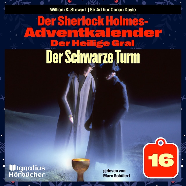 Buchcover für Der Schwarze Turm (Der Sherlock Holmes-Adventkalender: Der Heilige Gral, Folge 16)