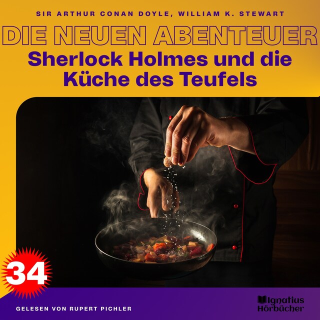 Okładka książki dla Sherlock Holmes und die Küche des Teufels (Die neuen Abenteuer, Folge 34)