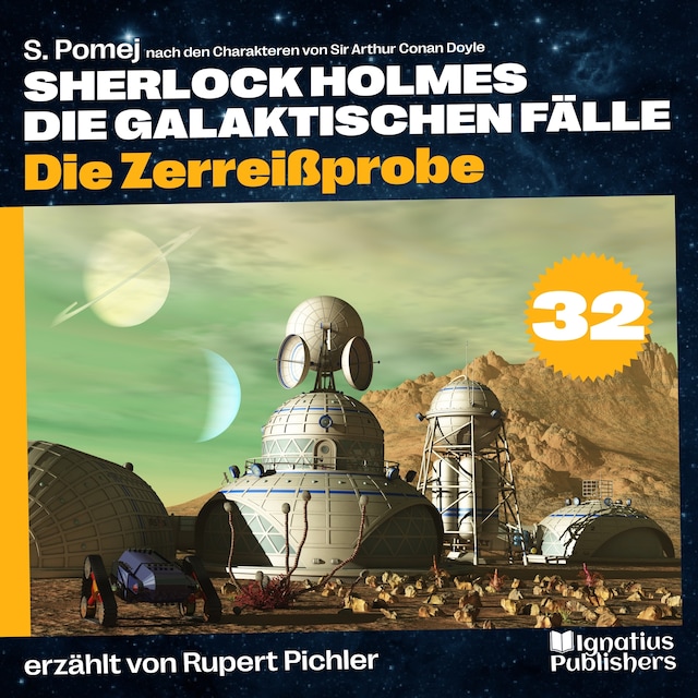 Book cover for Die Zerreißprobe (Sherlock Holmes - Die galaktischen Fälle, Folge 32)