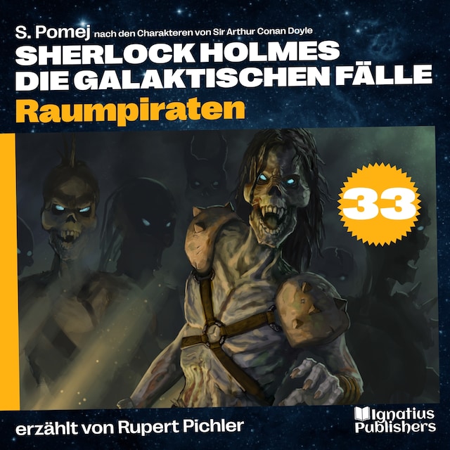 Book cover for Raumpiraten (Sherlock Holmes - Die galaktischen Fälle, Folge 33)