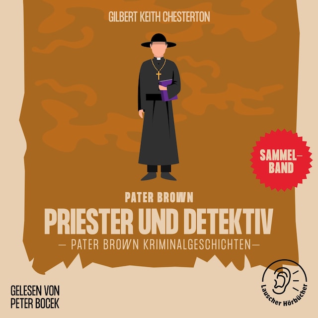 Book cover for Priester und Detektiv (Pater Brown Kriminalgeschichten)