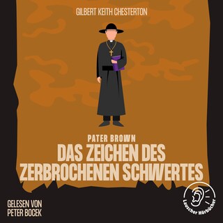 Das Zeichen des zerbrochenen Schwertes als Hörbuch