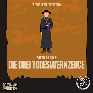 Die drei Todeswerkzeuge als Hörbuch