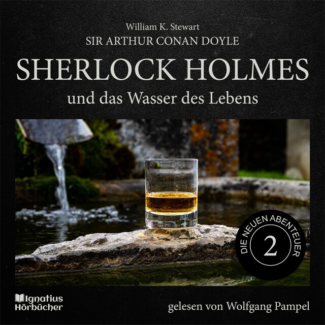 Bokomslag för Sherlock Holmes und das Wasser des Lebens (Die neuen Abenteuer, Folge 2)