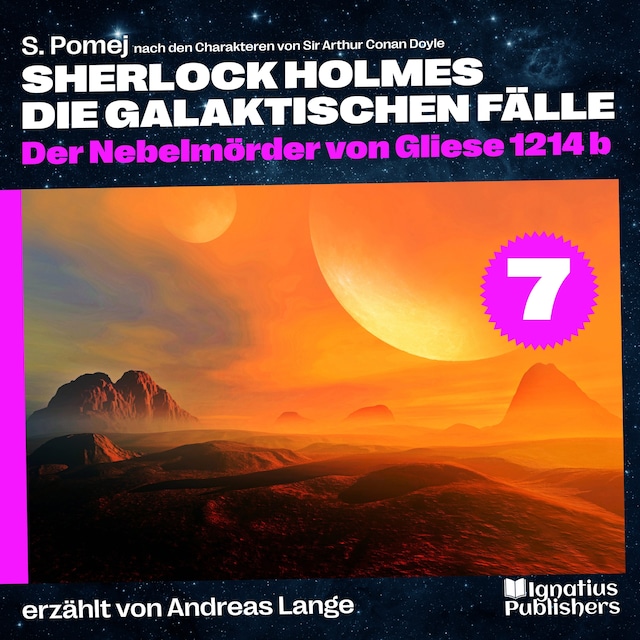 Book cover for Der Nebelmörder von Gliese 1214 b (Sherlock Holmes - Die galaktischen Fälle, Folge 7)