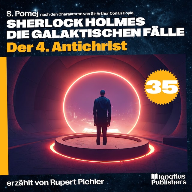 Book cover for Der 4. Antichrist (Sherlock Holmes - Die galaktischen Fälle, Folge 35)