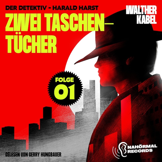 Book cover for Zwei Taschentücher (Der Detektiv-Harald Harst, Folge 1)