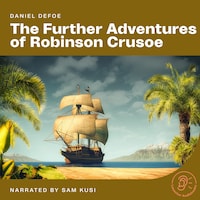 The Further Adventures of Robinson Crusoe