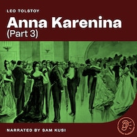 Anna Karenina (Part 3)